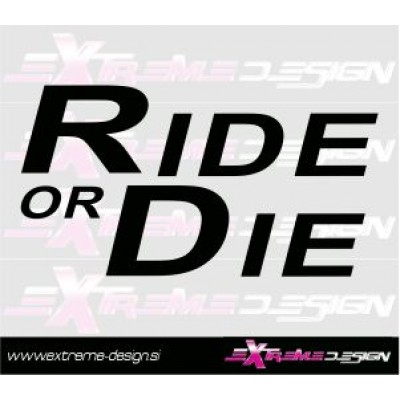 Nalepka Ride or die