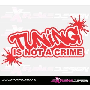 Nalepka Tuning is not a crime