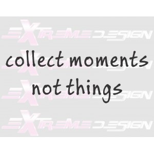 Stenska Nalepka Collect moments not things